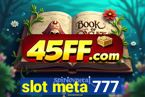 slot meta 777
